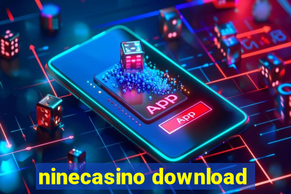 ninecasino download
